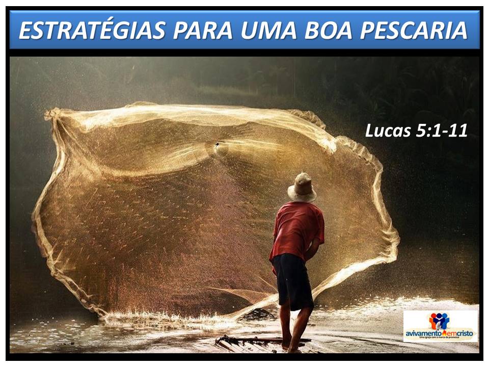 ESTRATÉGIAS PARA UMA BOA PESCARIA