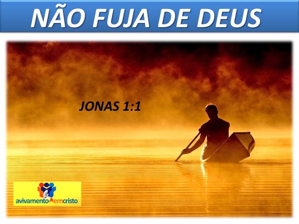 Não fuja de Deus