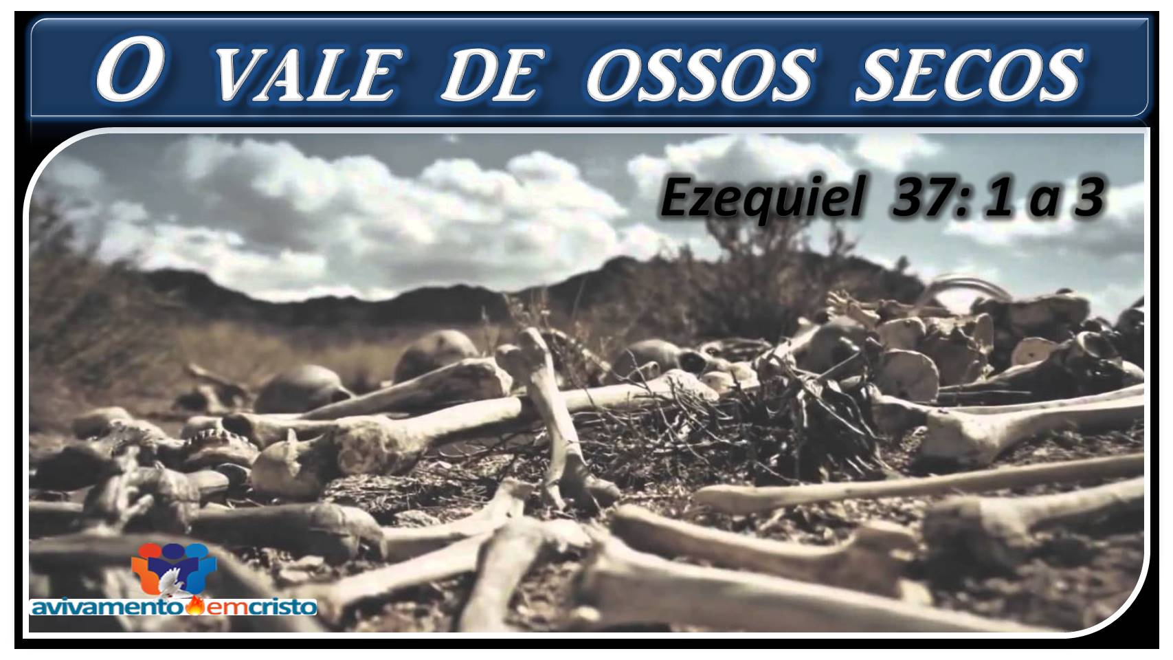 o-vale-de-ossos