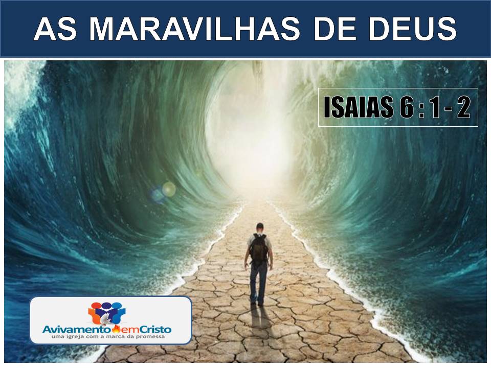 AS MARAVILHAS DE DEUS 02 05 2017