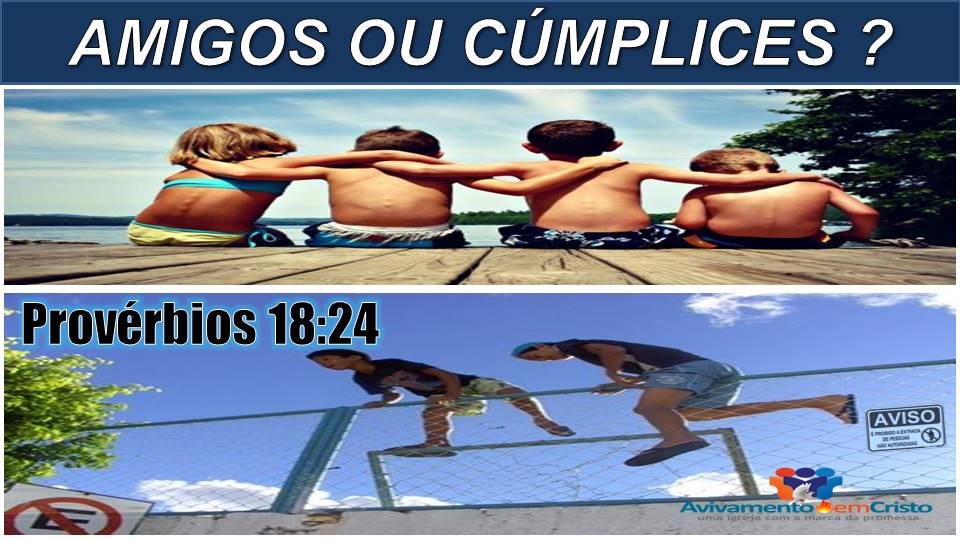 AMIGOS OU CUMPLICES