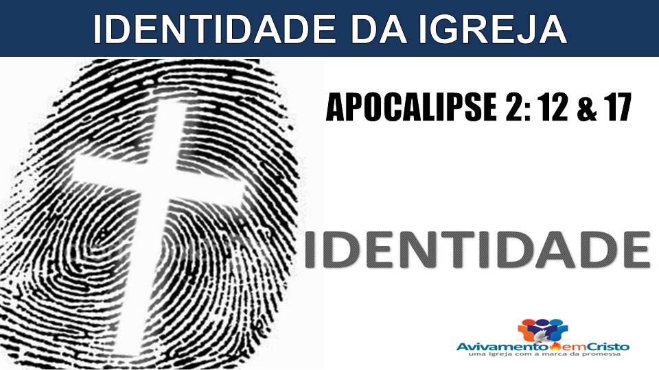 IDENTIDADE DA IGREJA