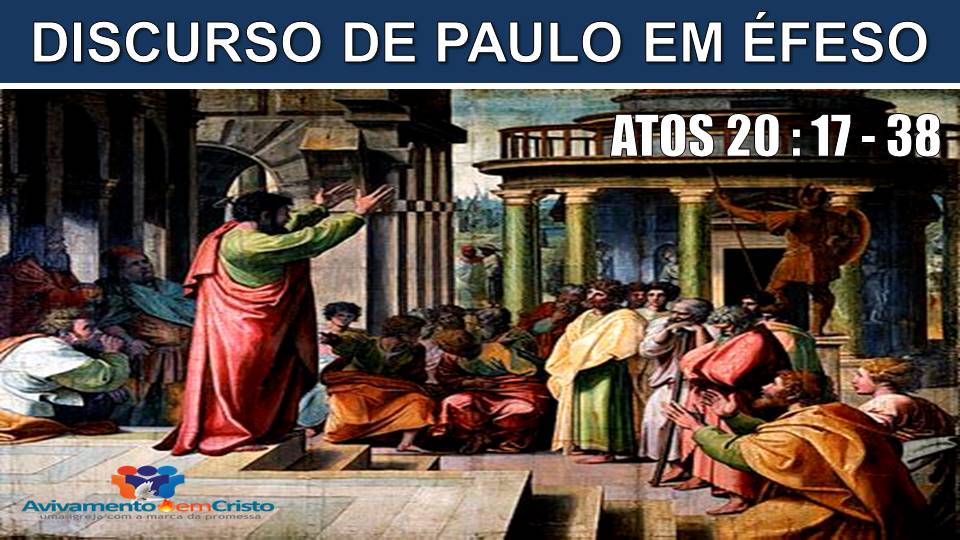 DISCURSO DE PAULO EM EFESO