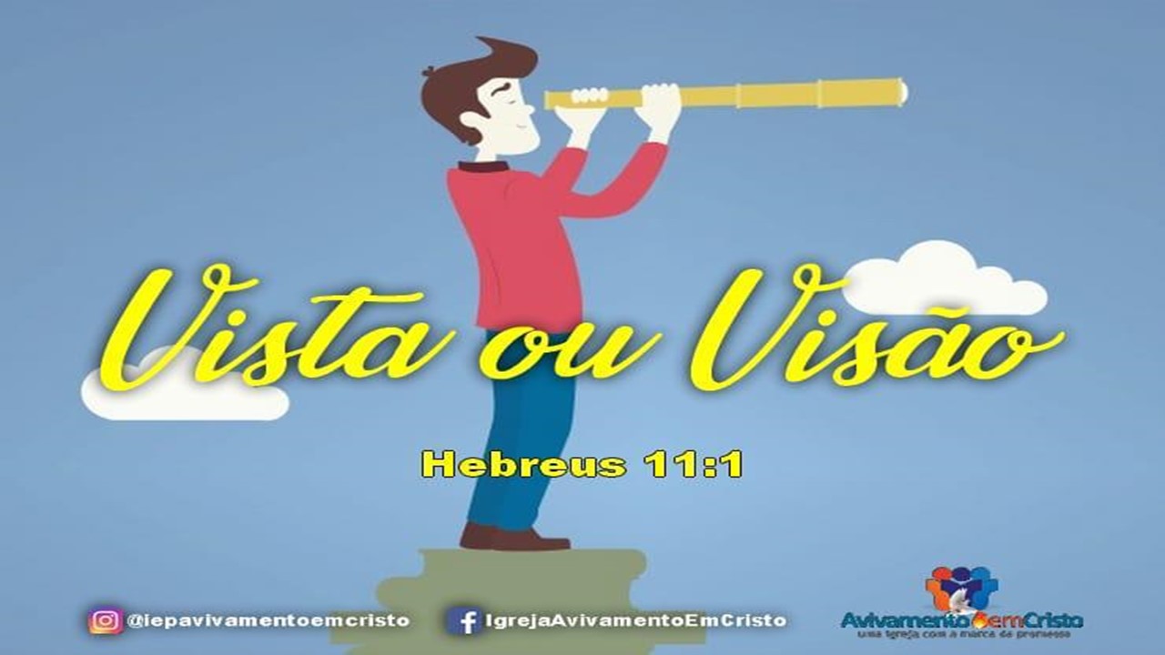 VISTA OU VISÃO -