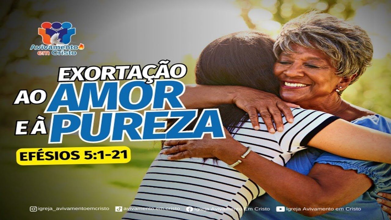 EXORTACAO A PUREZA E O AMOR