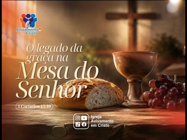 O LEGADO DA GRAÇA NA MESA DO SENHOR